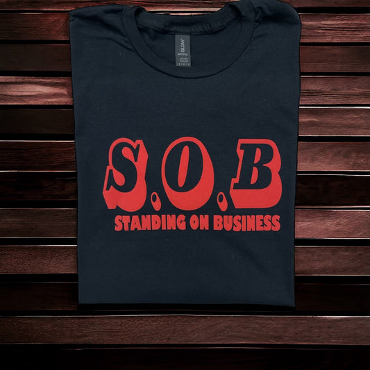 S.O.B Standing on Business