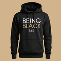 BEING BLACK 365 Hoodie