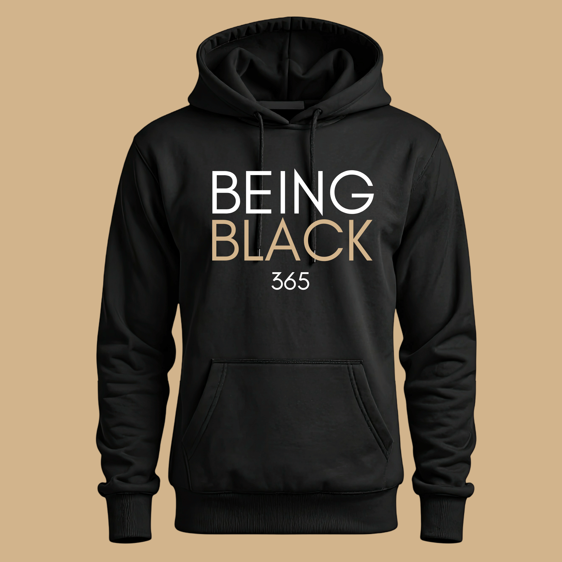 BEING BLACK 365 Hoodie