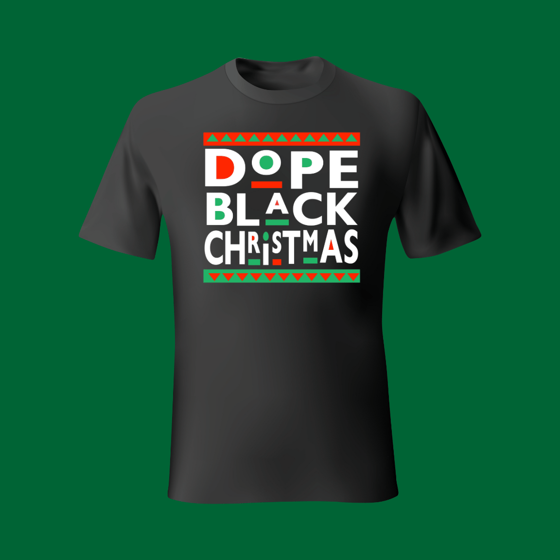 Dope Black Christmas Hoodie, Sweatshirt, or T-Shirt