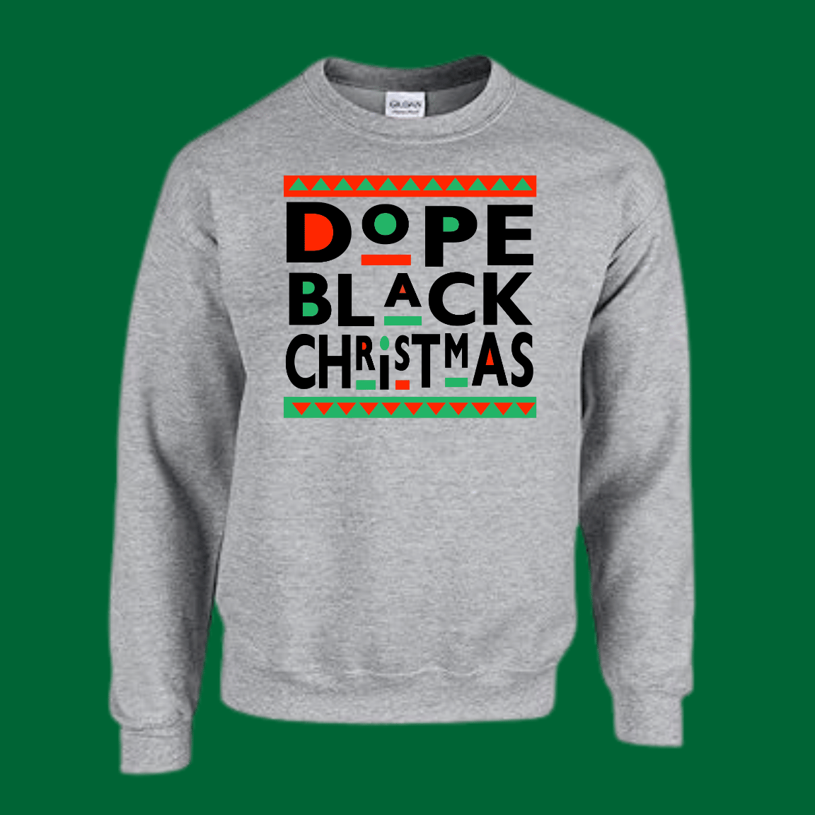 Dope Black Christmas – Holiday Hoodie, Sweatshirt, or T-Shirt