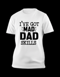 I've Got Mad Dad Skills