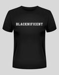 Blacknificent Tees