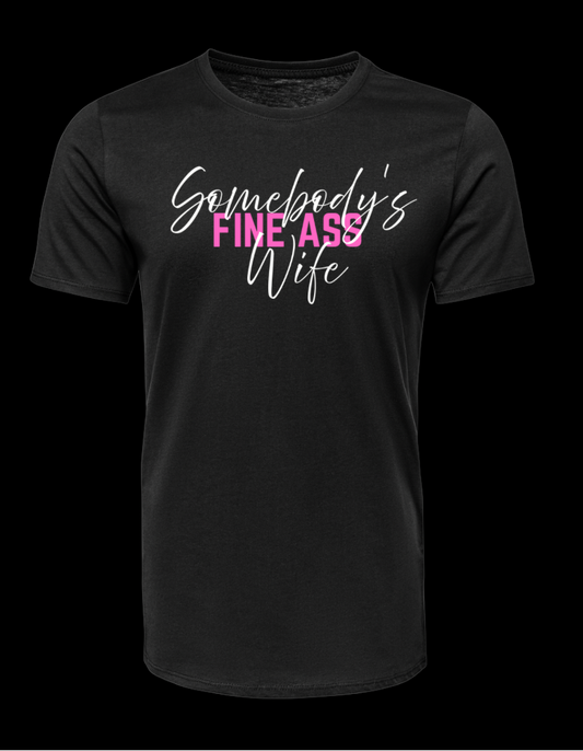 Somebody’s Fine Ass Wife