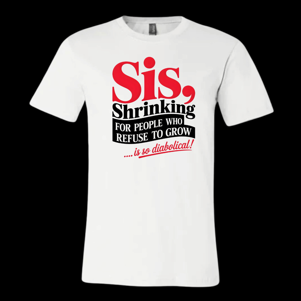 Sis Collection Statement Tees