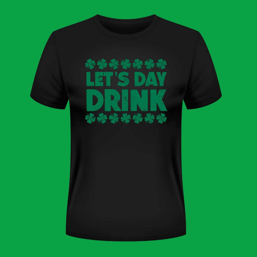 St. Patrick's Day - Let's Day Drink